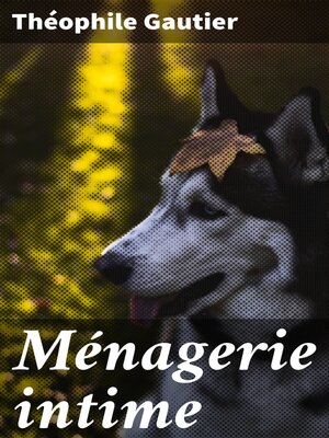 cover image of Ménagerie intime